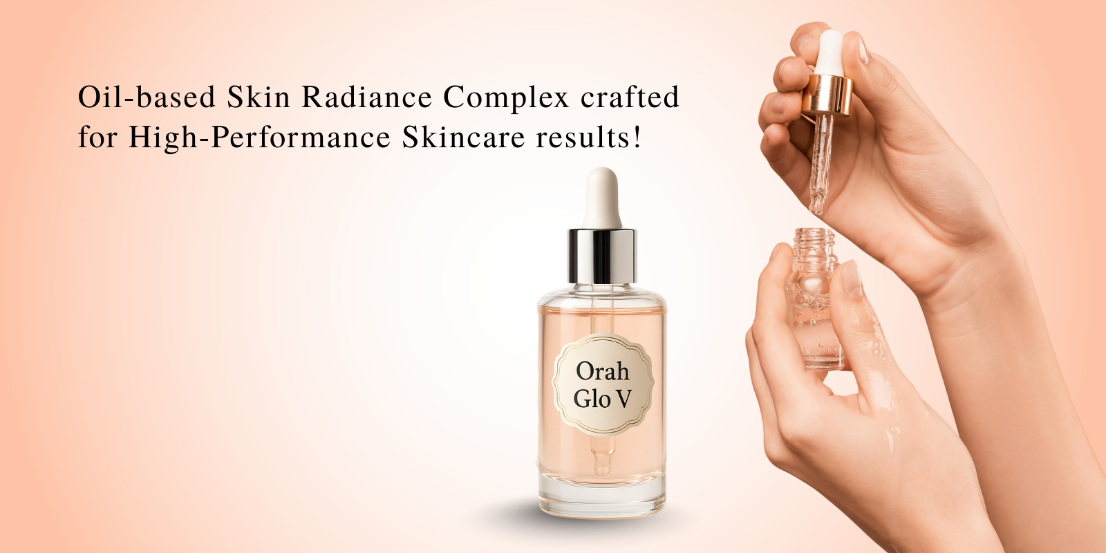 Orah Glo V - Multi-Active Oil Complex for Visible Skin Rejuvenation Orah Glo V - Multi-Active Oil Complex for Visible Skin Rejuvenation